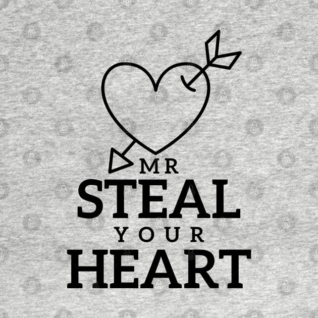 Simple Funny Mr Steal Your Heart Design Valentines Day by badCasperTess